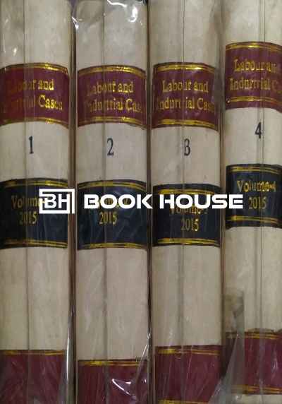 Labour & Industrial Cases 2015 (Vol: 1-4)