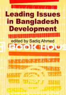Leading Issues in Bangladesh Development