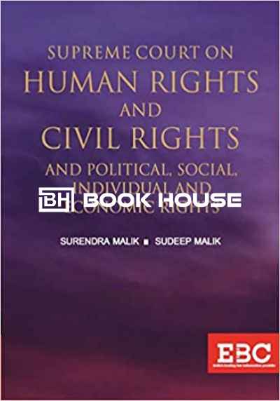 Supreme Court on Human Rights and Civil Rights and Political, Social, Individual and Economic Rights 2 Vols Set