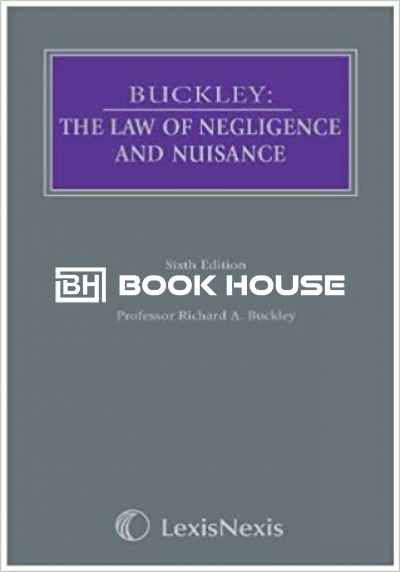 Buckley: The Law of Negligence and Nuisance