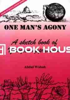 One Man's Agony: A Sketch Book of Yahyan Oppression