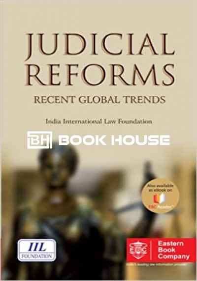 Judicial Reforms  Recent Global Trends