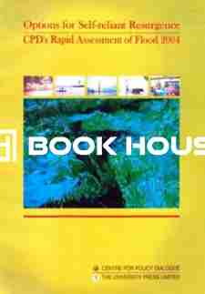 Options for Self-reliant Resurgence CPD's Rapid Assessment of Flood 2004