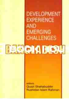 Development Experience and Emerging Challenges: Bangladesh
