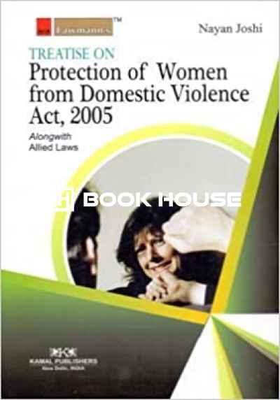 Treatise on Protection of Women from Domestic Violence Act, 2005